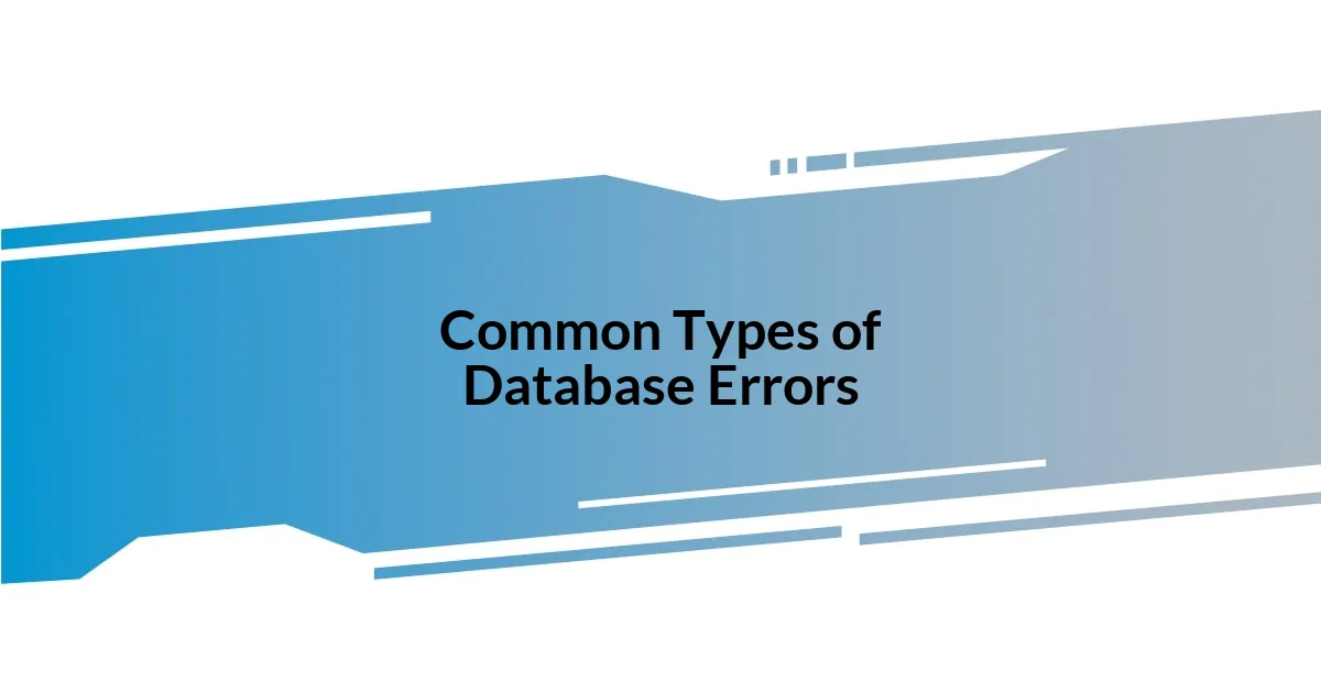 Common Types of Database Errors